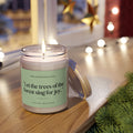 Soy Candle — “Let the trees of the forest sing for joy.” (Fresh Balsam, 9 oz)