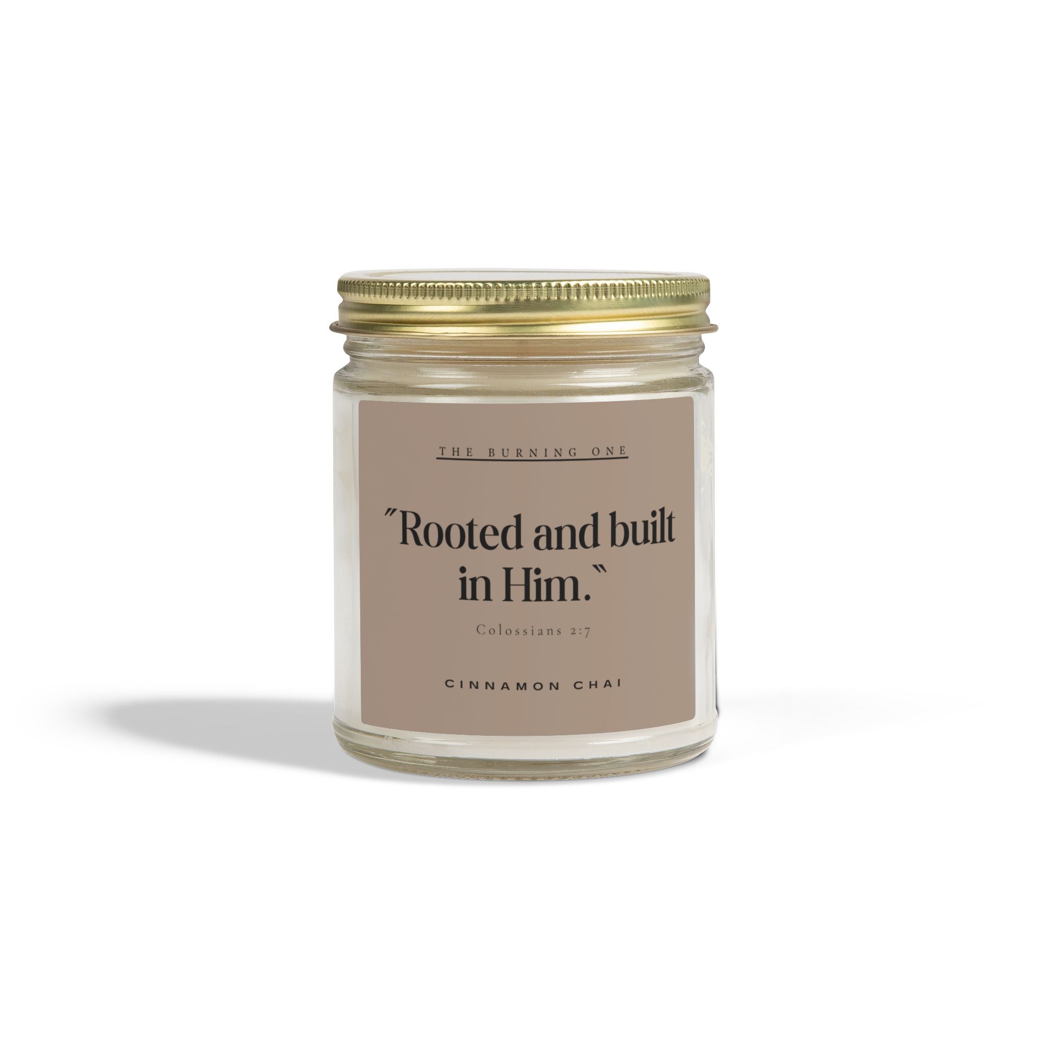 Cinnamon Chai Scented Candle — "Rooted and built in Him." (Coconut Apricot Wax, 4oz/9oz)