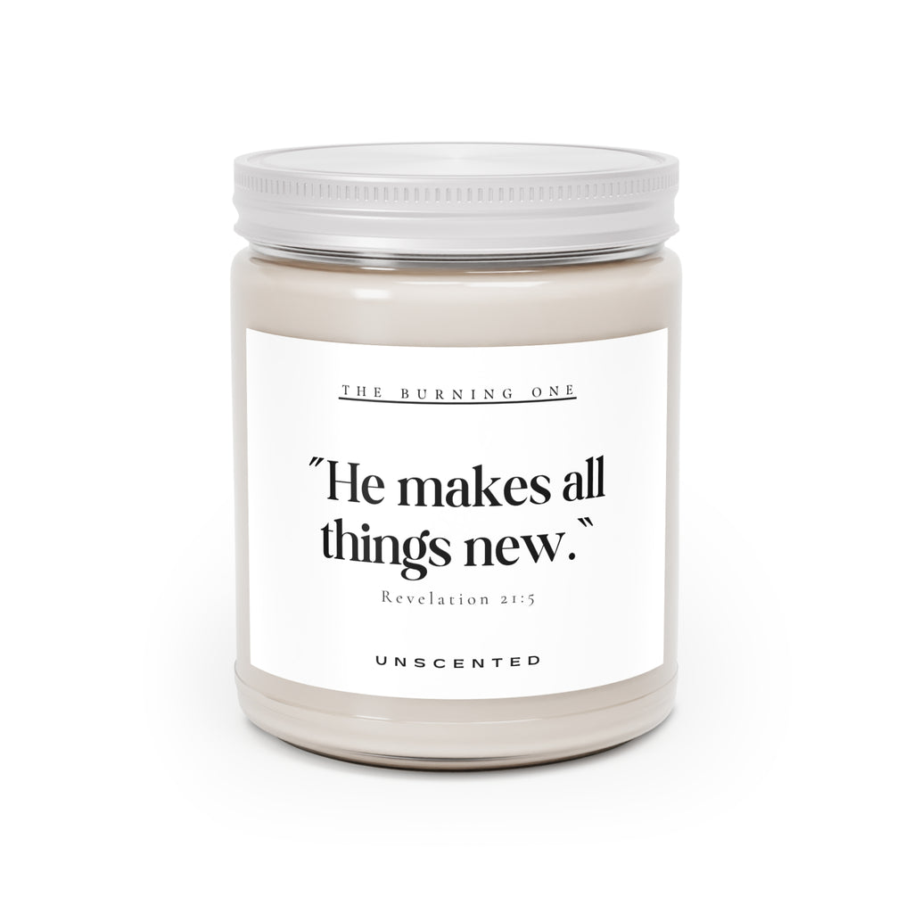 Scented Candle — “He makes all things new.” Inspirational Soy Jar (9oz, Unscented)