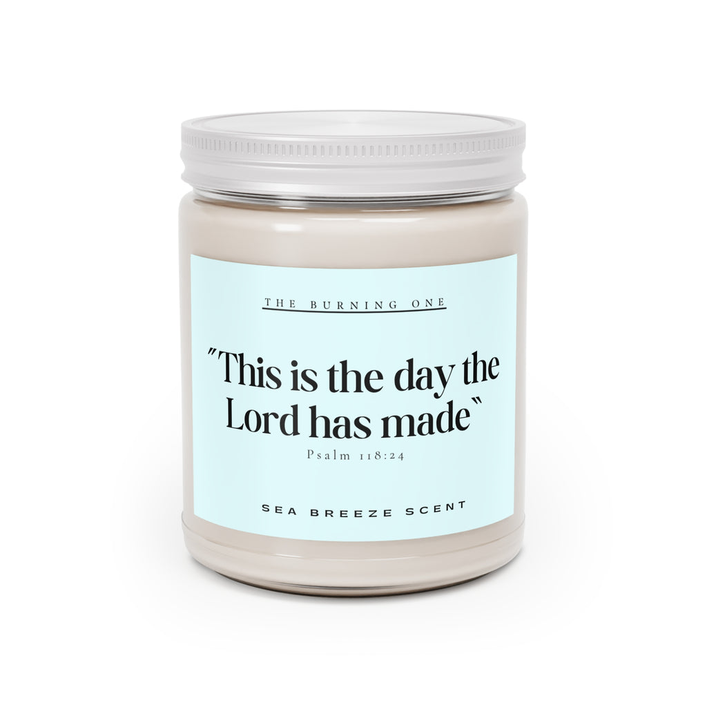 Inspirational Soy Candle - "This is the day the Lord has made" (Sea Breeze, 9oz)