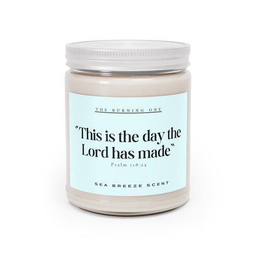 Inspirational Soy Candle - "This is the day the Lord has made" (Sea Breeze, 9oz)